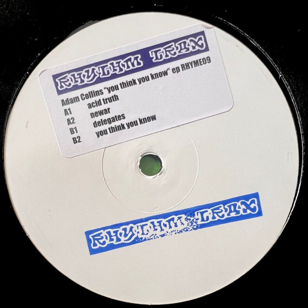 Adam Collins - You Think You Know [Rhythm Trax] RHYME09