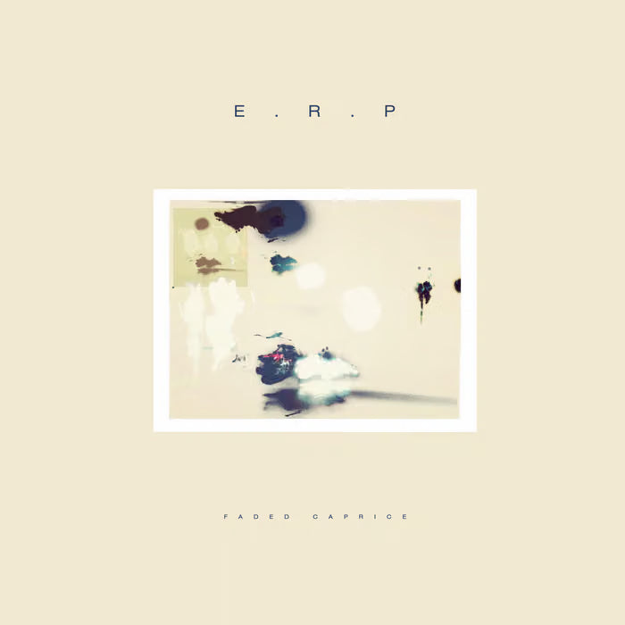 E.R.P. ‎– Faded Caprice [Apnea] APNEA 109