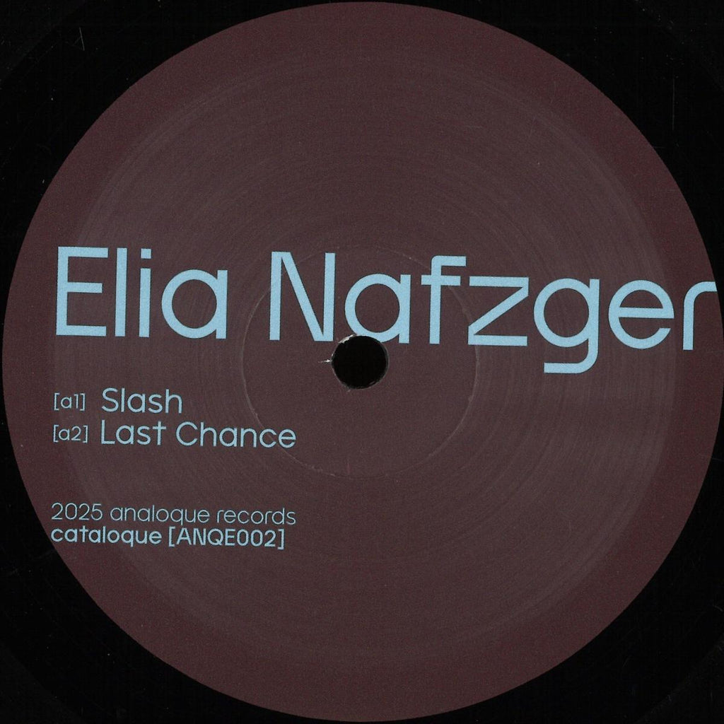 Elia Nafzger - Last Chance EP [Analoque] ANQE002