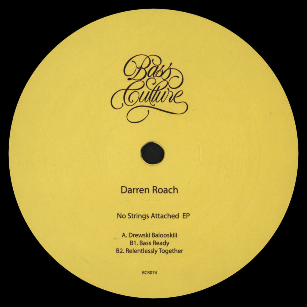 Darren Roach - No Strings Attached EP [Bass Culture] BCR074