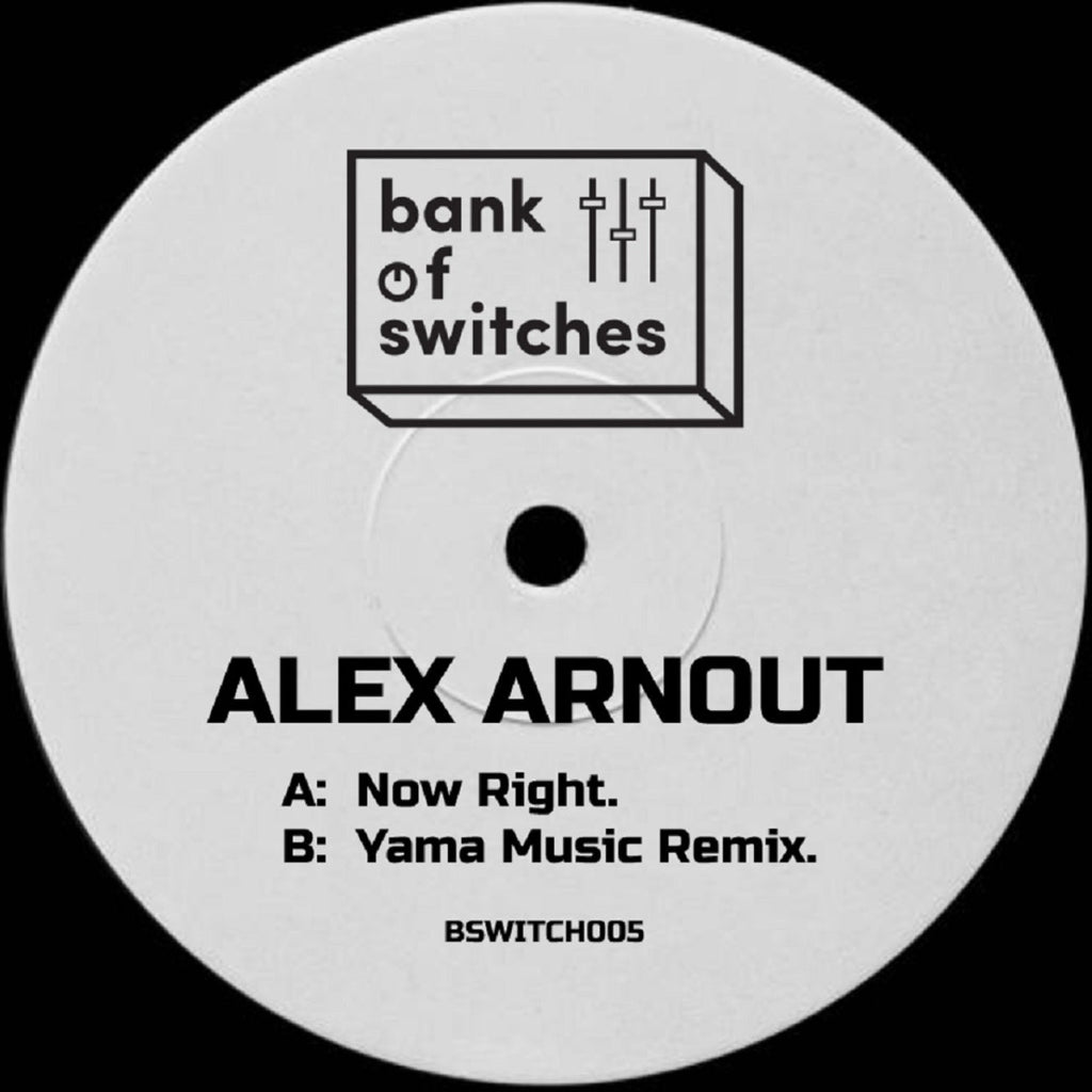 Alex Arnout - BSWITCH005 [Bank of Switches]
