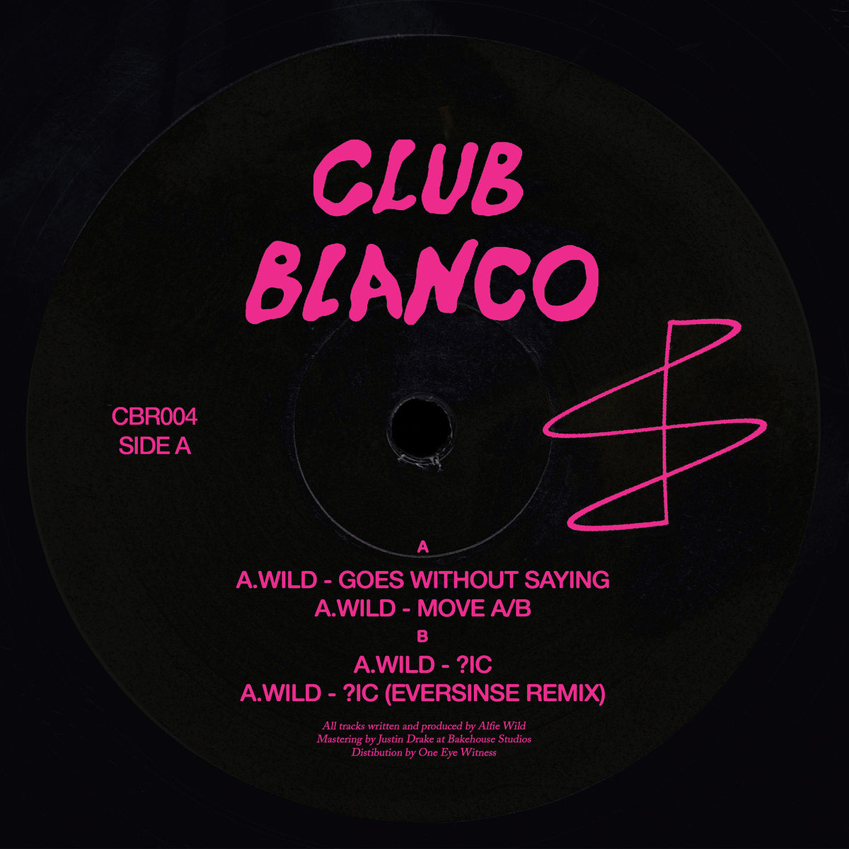 A. Wild - Goes Without Saying [Club Blanco] CBR004