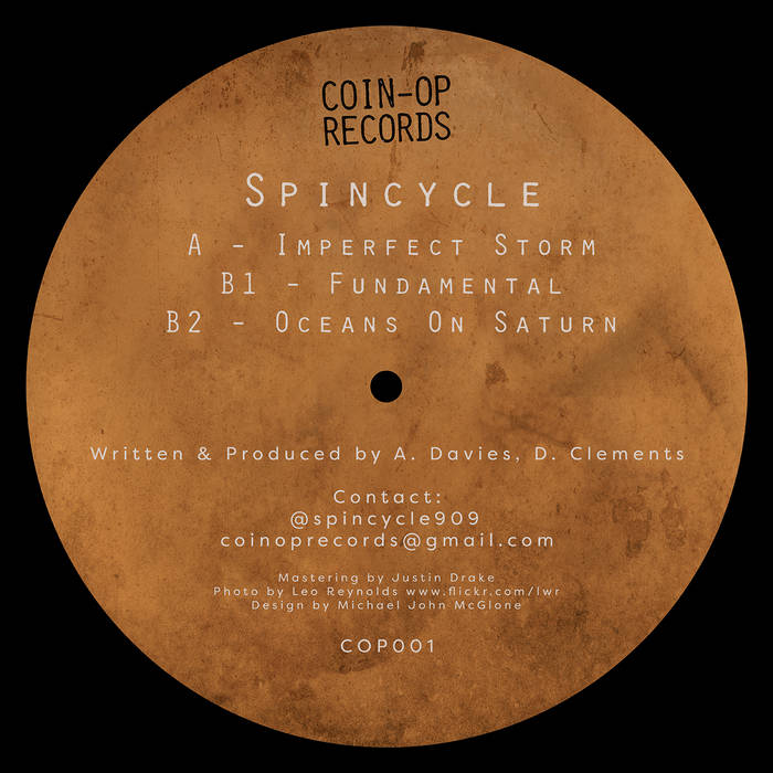 Spincycle - Imperfect Storm EP [Coin-Op] COP001