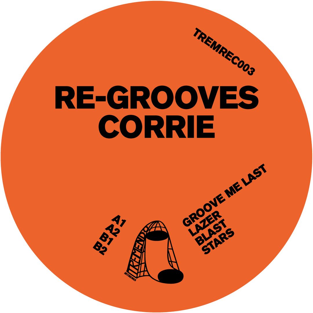 Corrie – Re-Grooves [Tremendo Recordings] TREMREC003