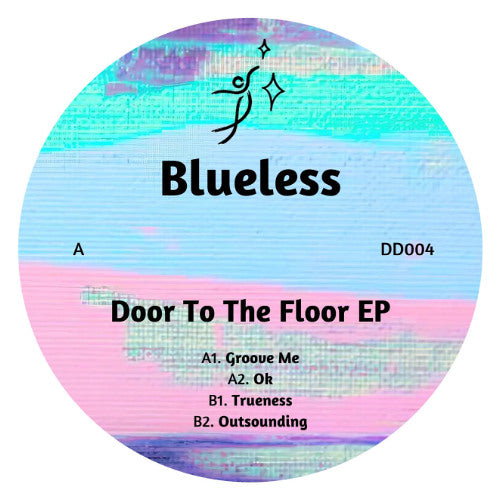 Blueless ‎– Door To The Floor EP [Dream Dancing] DD004