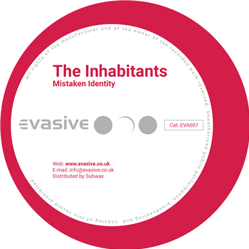 The Inhabitants – Mistaken Identity [Evasive Records] EVA007