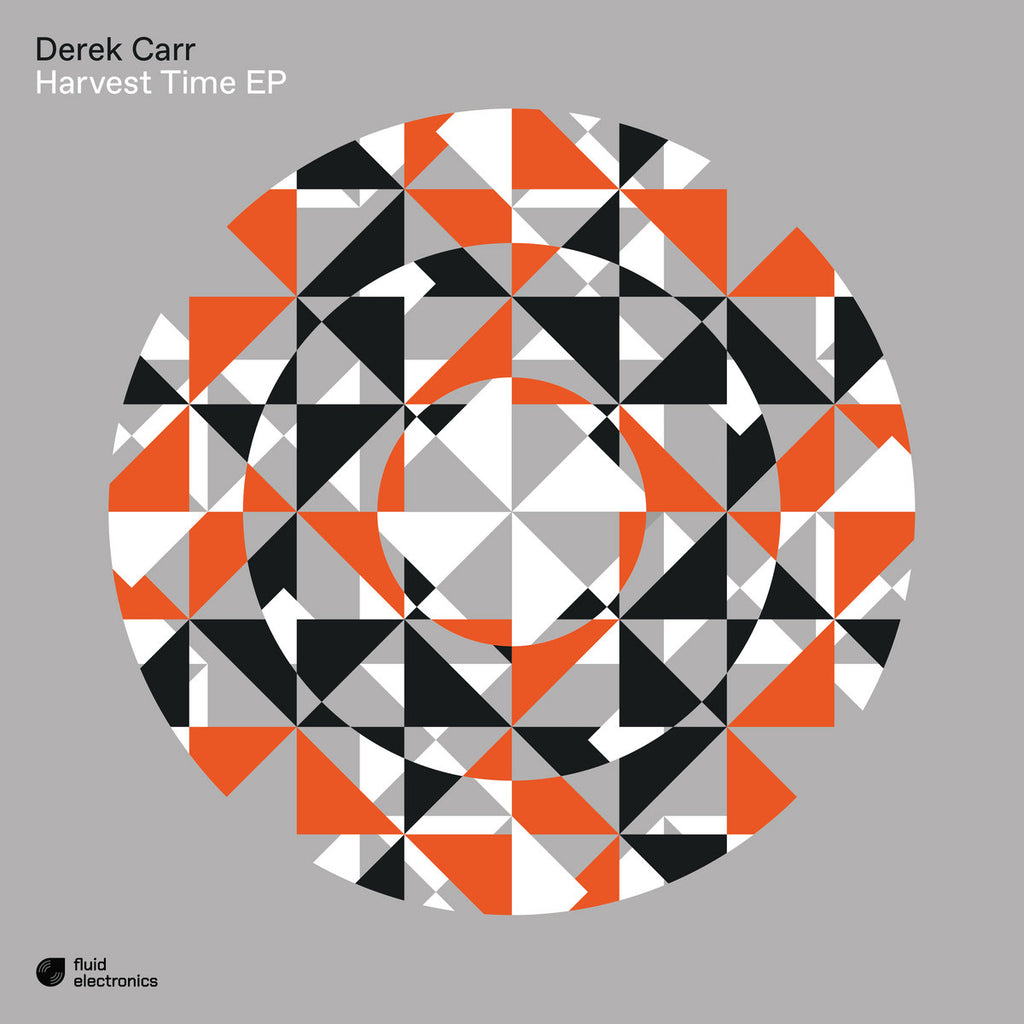 Derek Carr - Harvest Time EP [Fluid Electronics] FE005