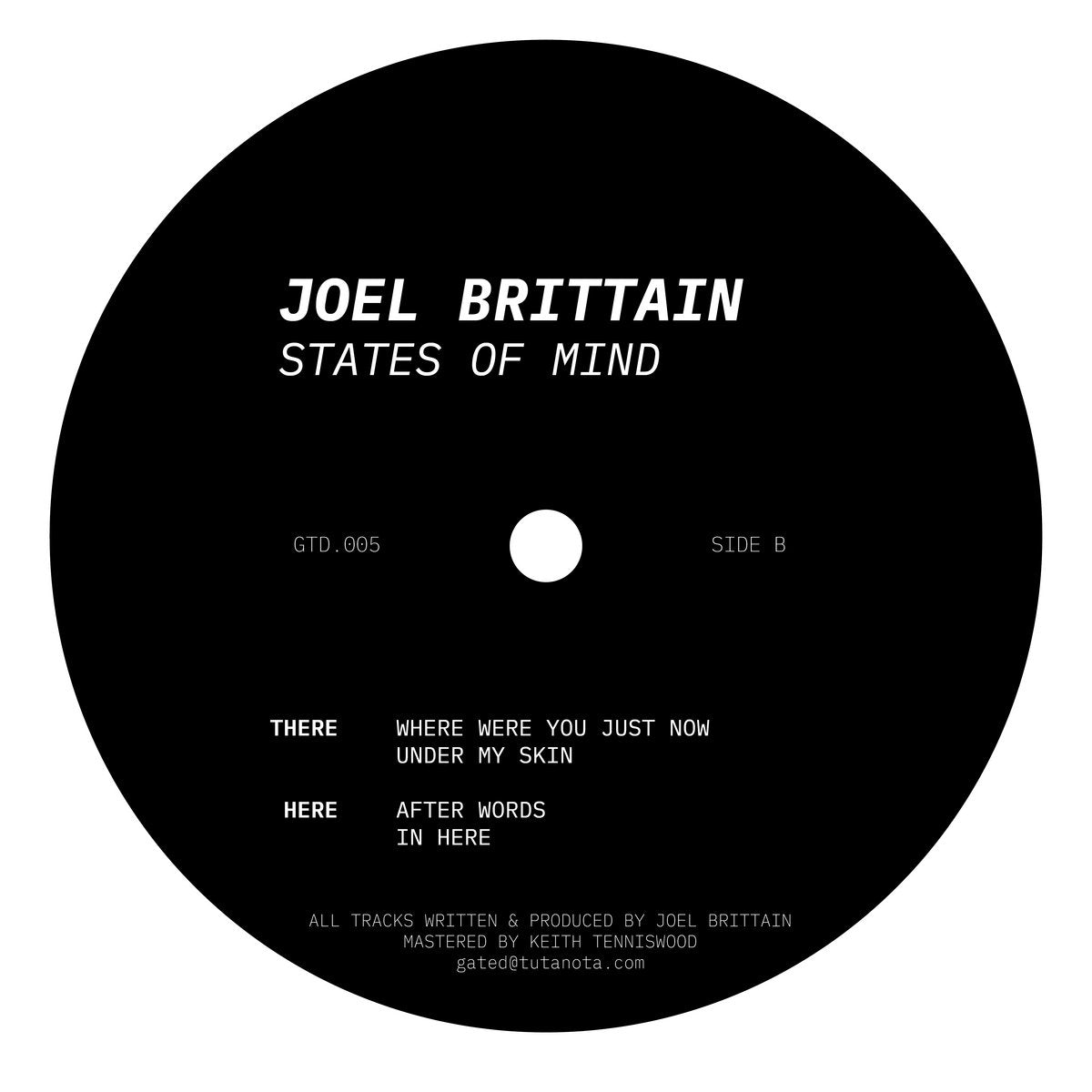 Joel Brittain – States Of Mind [Gated] GTD.005