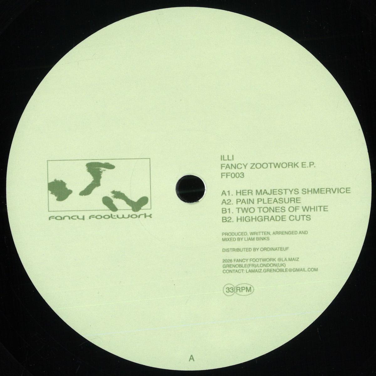 ILLI – Fancy Zootwork E.P [Fancy Footwork] FF003