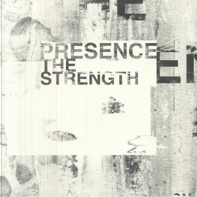 Presence – The Strength [Pariter] PRTR39