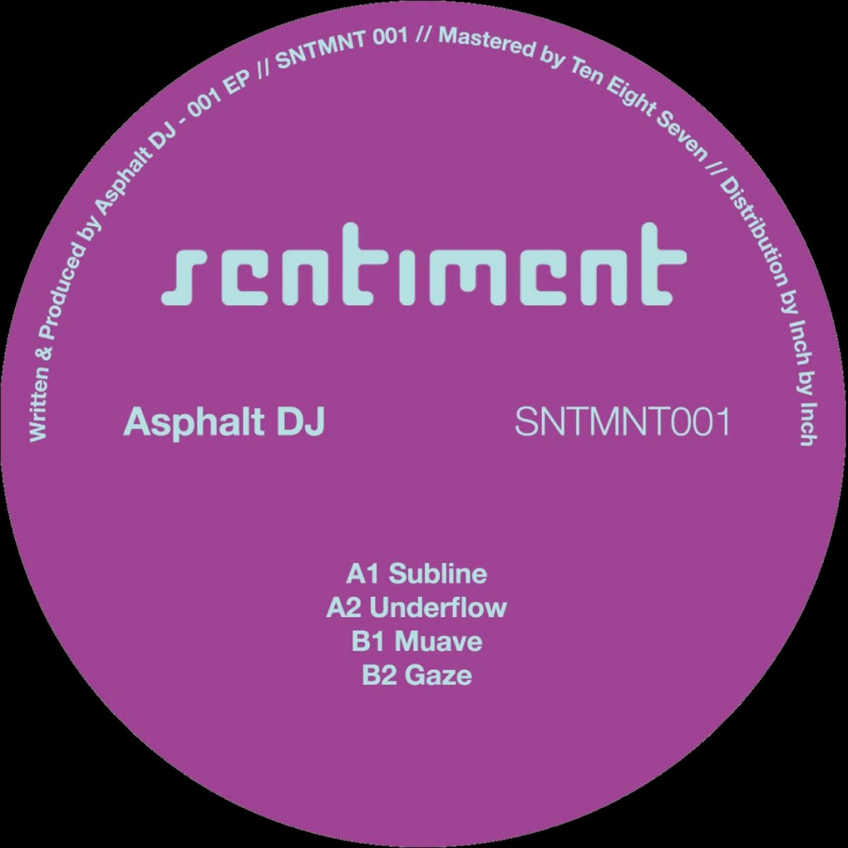 Asphalt DJ – SNTMNT001 [Sentiment] SNTMNT001