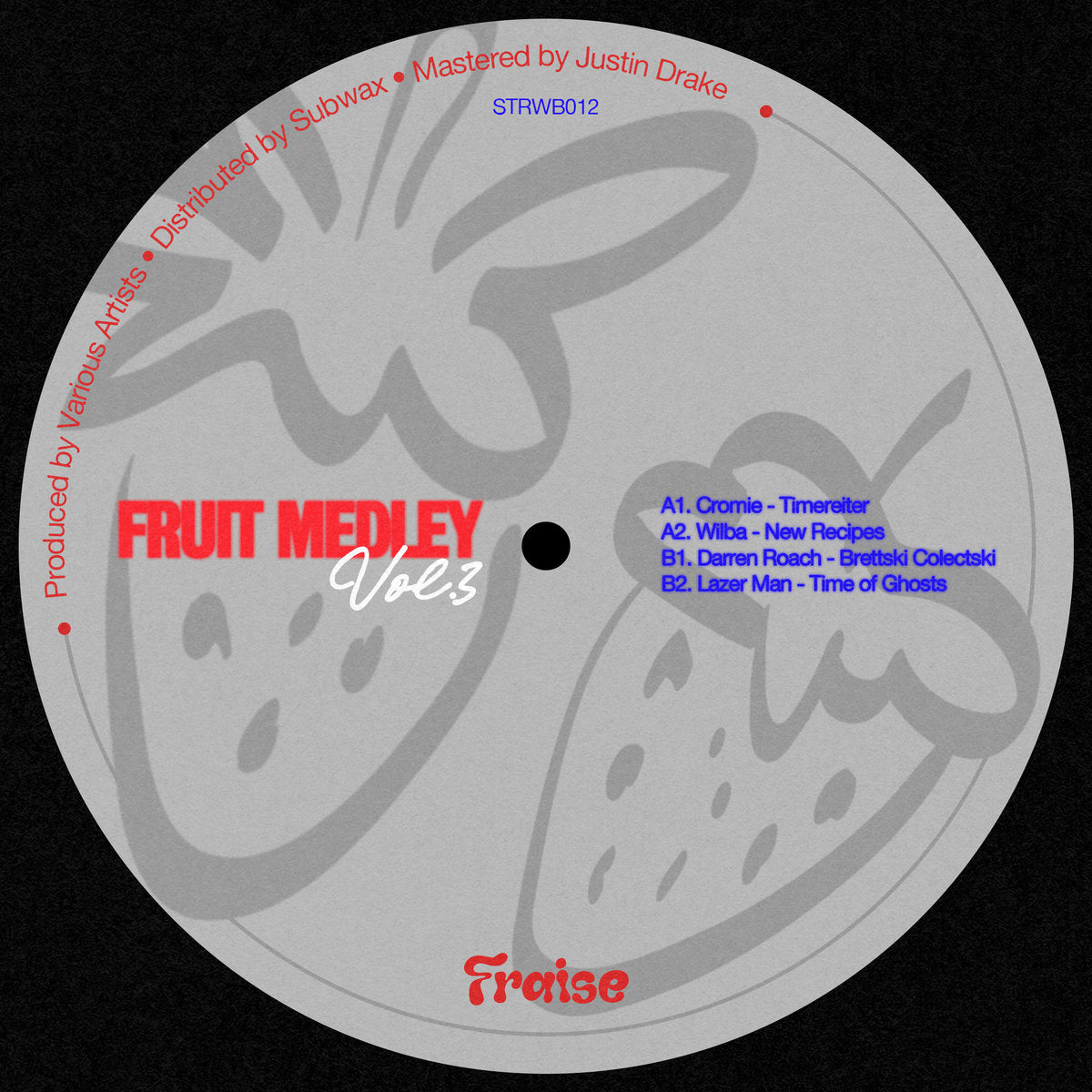 Various – FRUIT MEDLEY VOL. 3 [Fraise] STRWB012