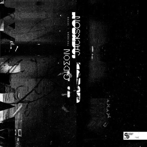Gideon Jackson - Tokinowa : Seven [Sushitech] SUSH77