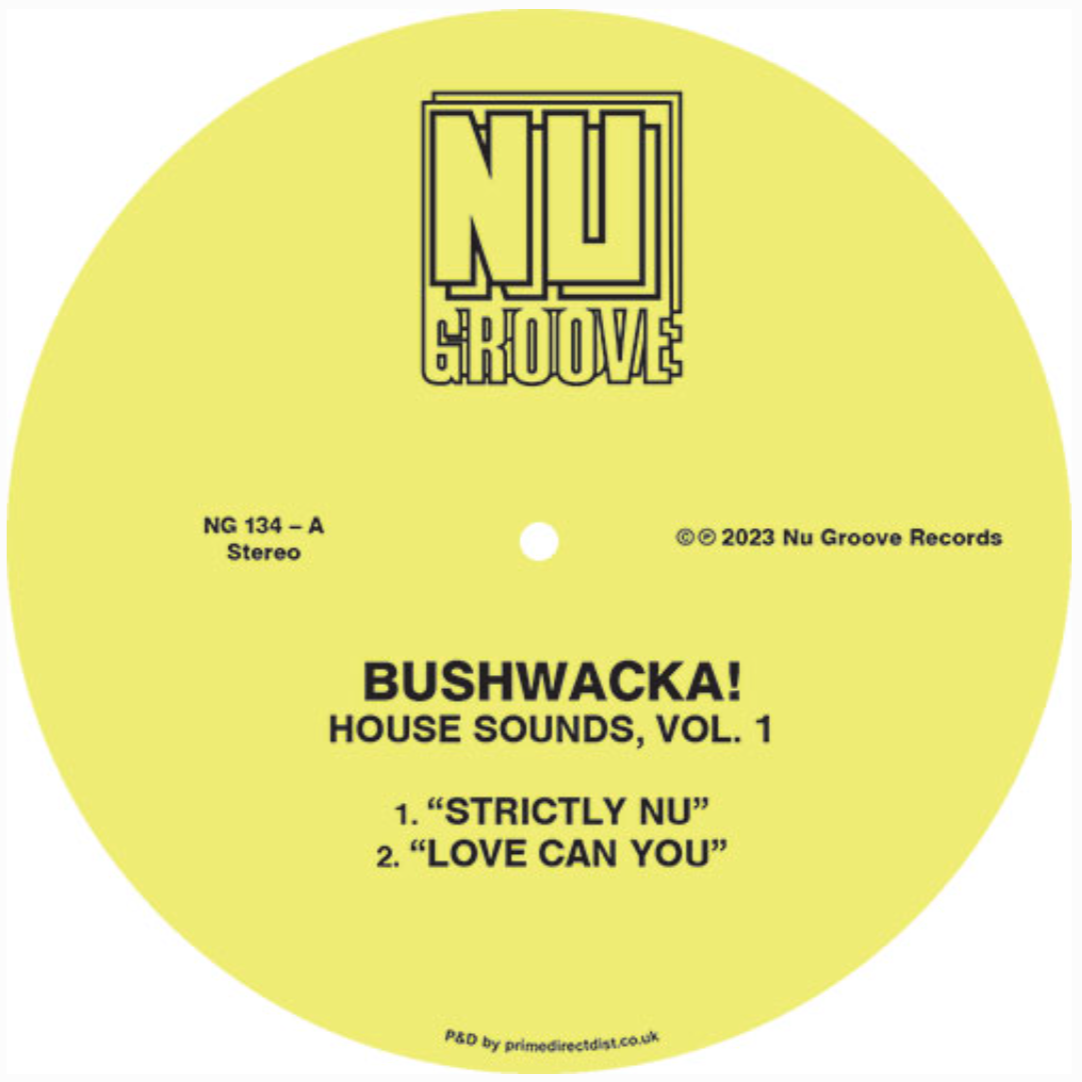 Bushwacka! - House Sounds Vol. 1 [Nu Groove] NG134