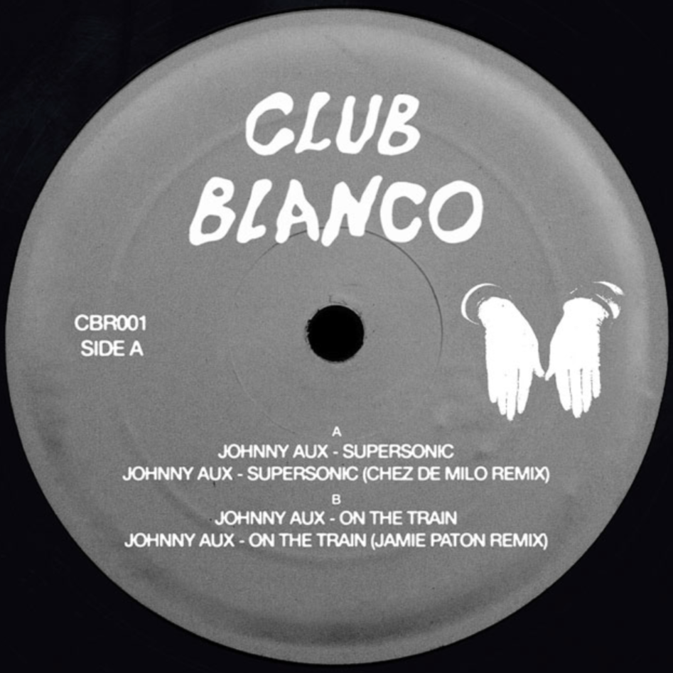 Johnny Aux - Supersonic [Club Blanco] CBR001