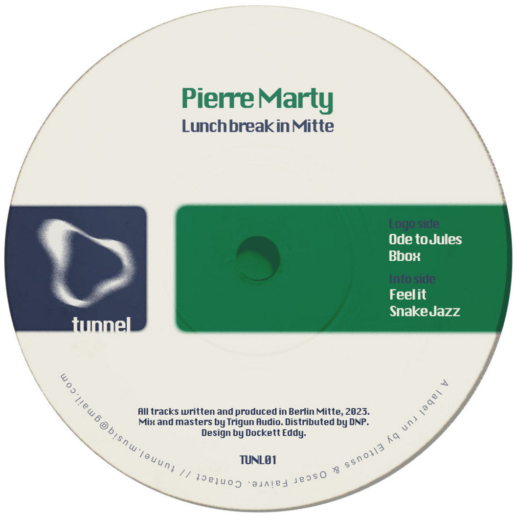 Pierre Marty - Lunchbreak In Mitte [Tunnel] TUNL01