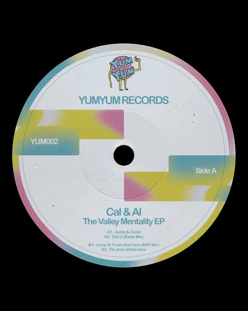 Cal & Al – The Valley Mentality Ep [Yumyum Records] YUM002