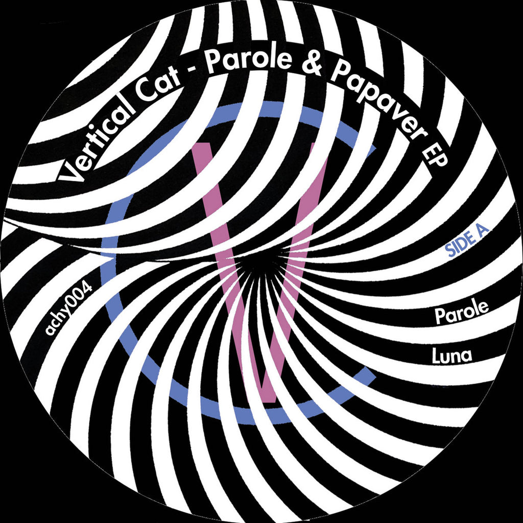 Vertical Cat - Parole & Papaver EP [Achingly Responsive] achy004