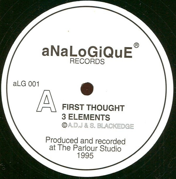 3 Elements - First Thought / Glow [Analogique] aLG 001