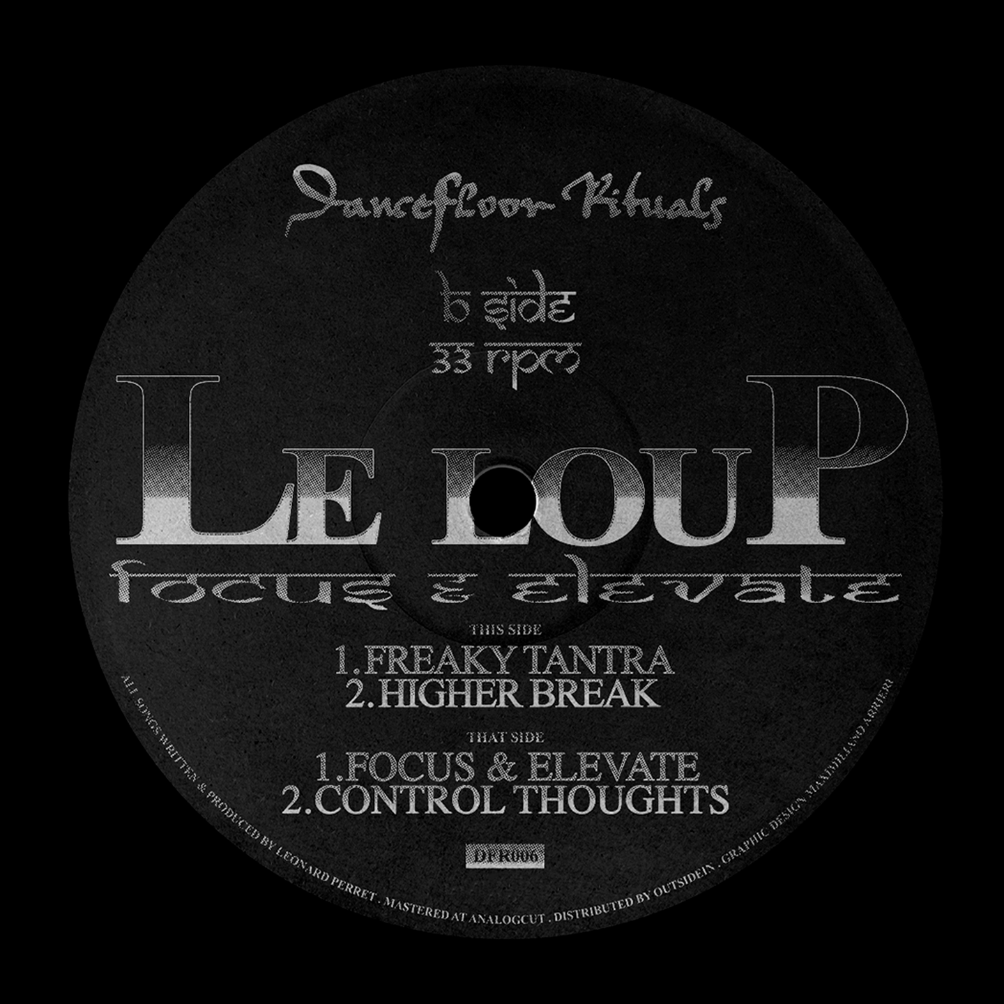 Le Loup - Focus & Elevate [Dancefloor Rituals] DFR006