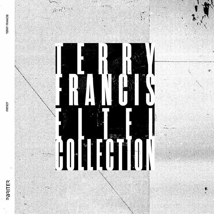 Terry Francis - El Tel Collection [Pariter] PRTR37
