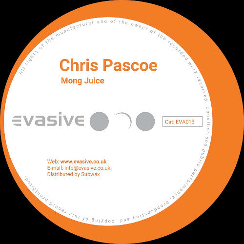 Chris Pascoe - Mong Juice / Trippy Breakfast EP [EVAL013] Evasive