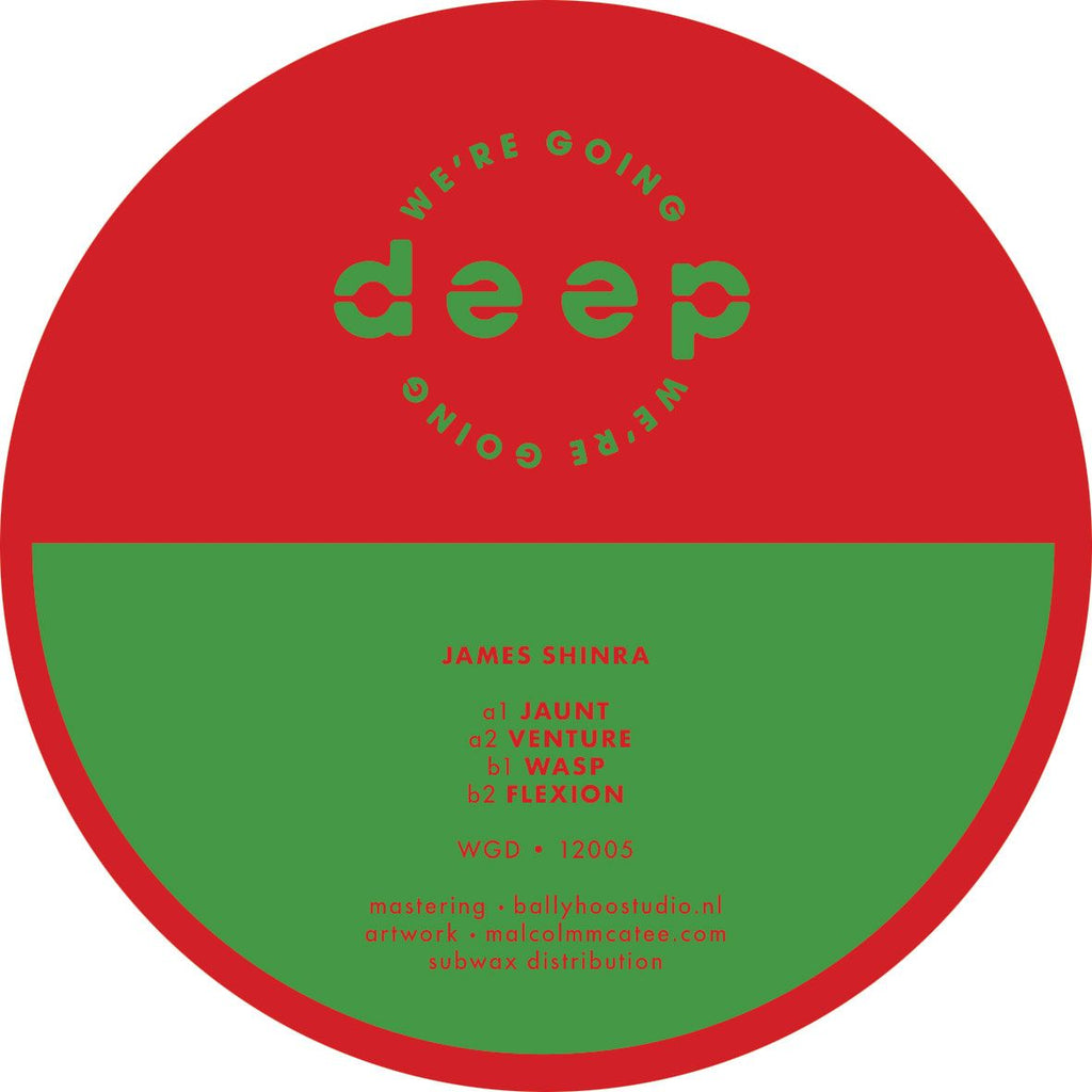 James Shinra – We're Going Deep 12005 [We're Going Deep] WGD 12005