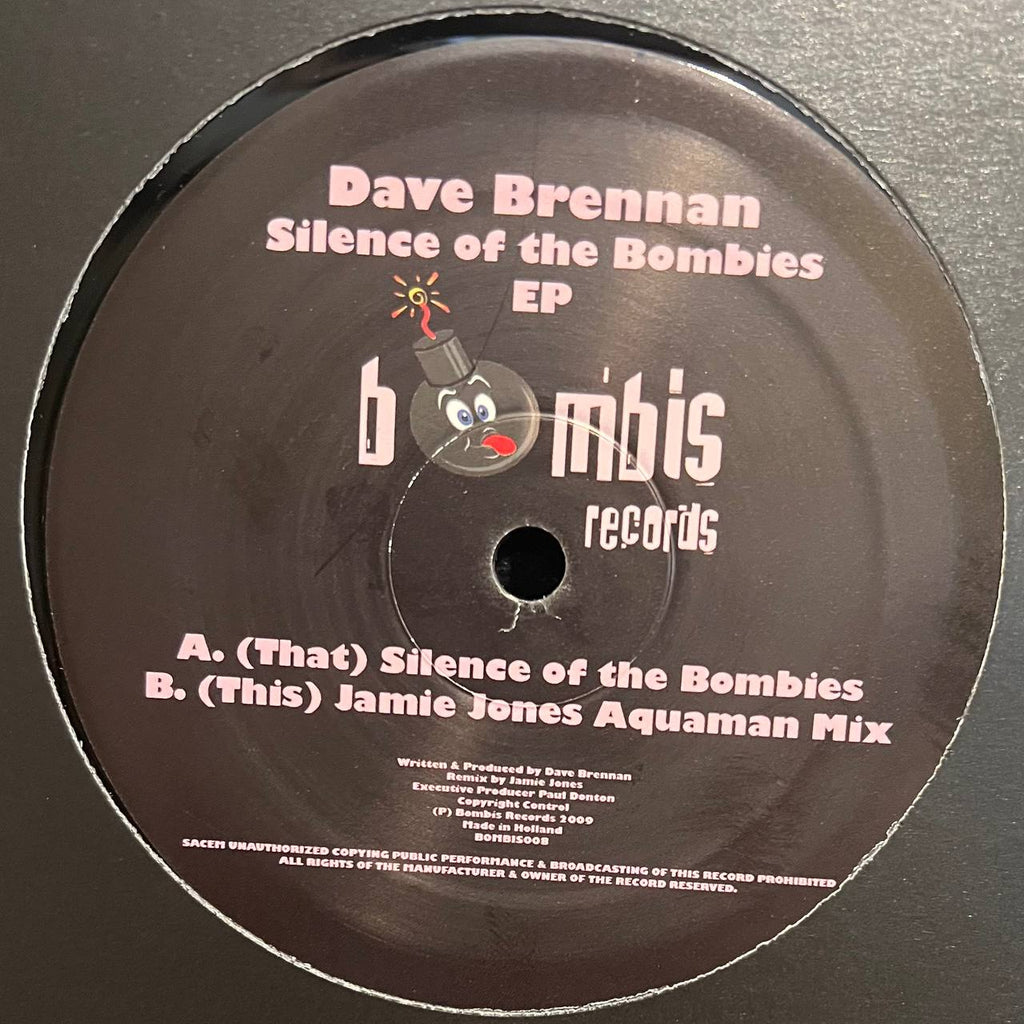 Dave Brennan – Silence Of The Bombies EP [Bombis] BOMBIS008