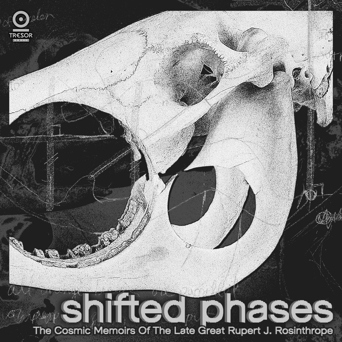 Shifted Phases – The Cosmic Memoirs Of The Late Great Rupert J. Rosinthrope [Tresor] Tresor196LPX