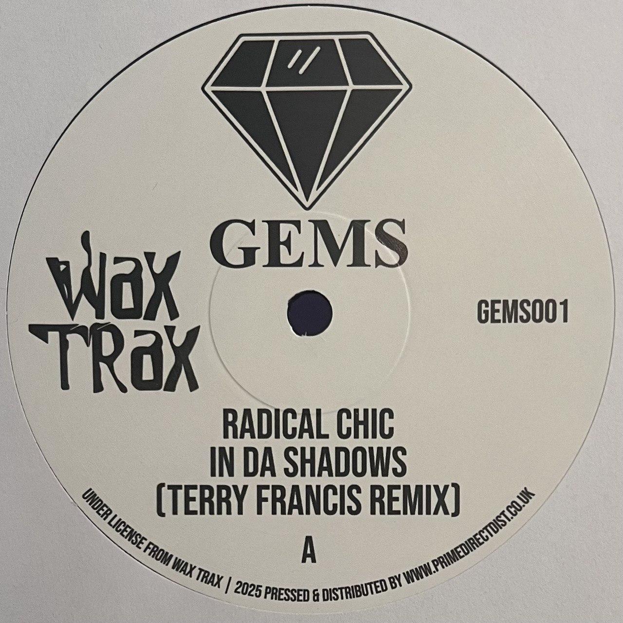 Radical Chic / Space Bunny – In Da Shadows / The Key [Gems] GEMS001 